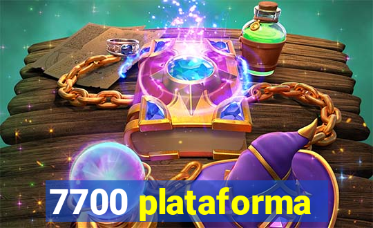 7700 plataforma