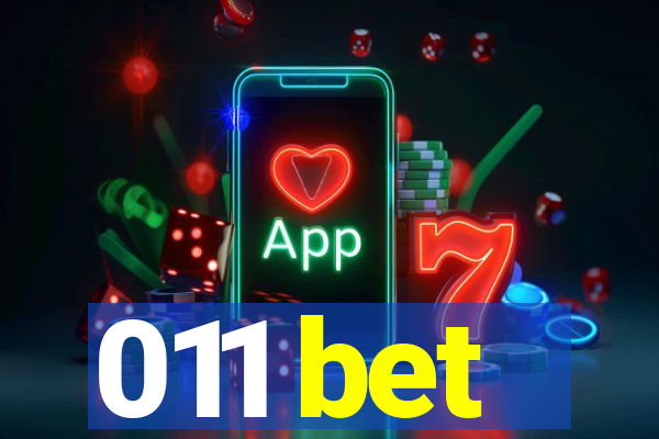 011 bet