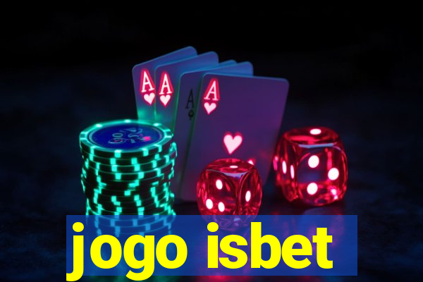 jogo isbet