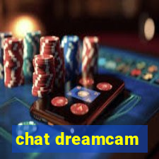 chat dreamcam