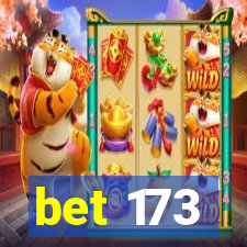 bet 173