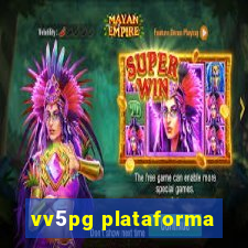 vv5pg plataforma