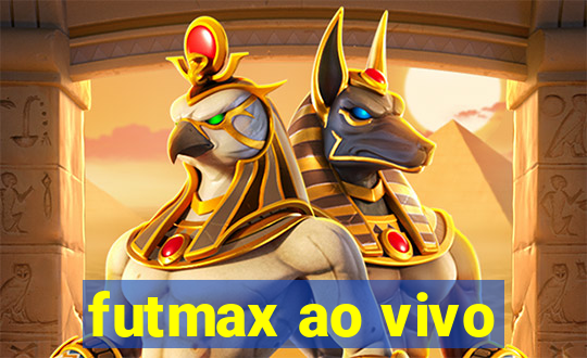 futmax ao vivo