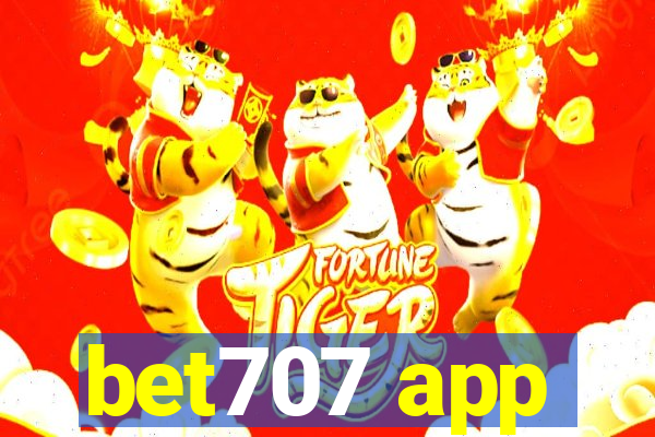 bet707 app