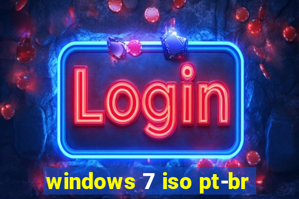 windows 7 iso pt-br