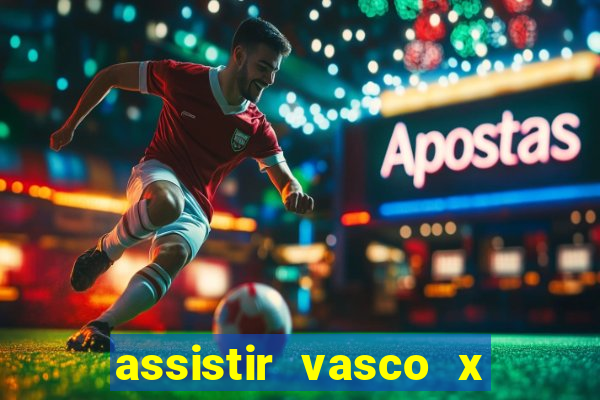 assistir vasco x cruzeiro ao vivo hd