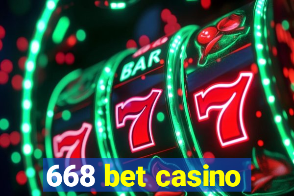 668 bet casino