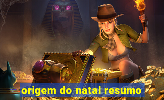 origem do natal resumo