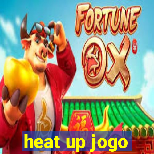 heat up jogo