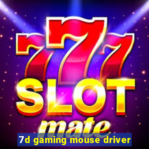 7d gaming mouse driver