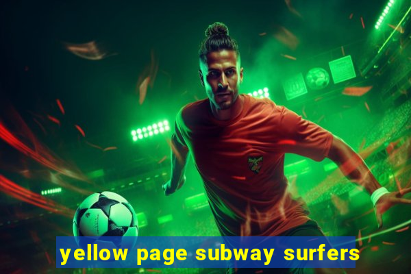 yellow page subway surfers