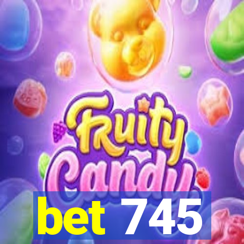 bet 745