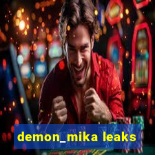 demon_mika leaks