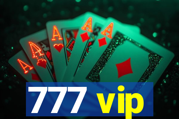 777 vip