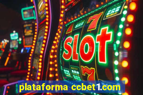 plataforma ccbet1.com