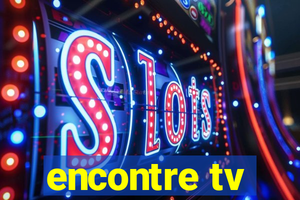 encontre tv