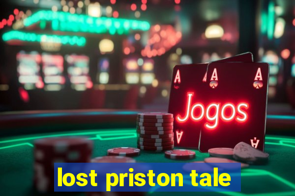 lost priston tale