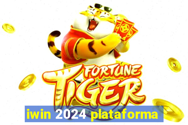 iwin 2024 plataforma