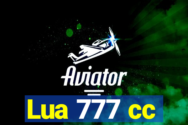 Lua 777 cc