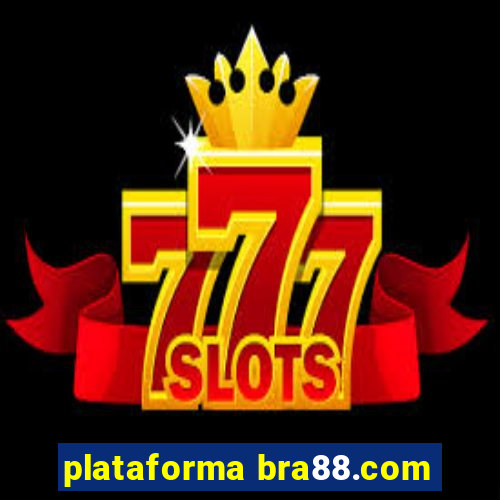 plataforma bra88.com