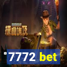 7772 bet