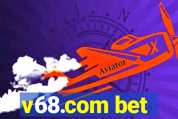 v68.com bet