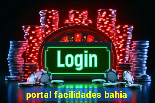 portal facilidades bahia