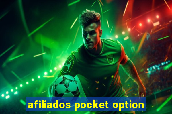 afiliados pocket option