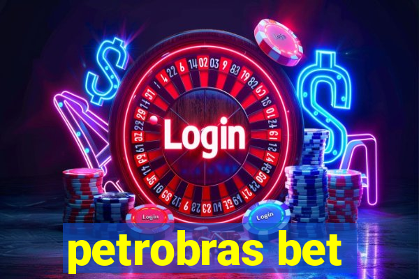 petrobras bet