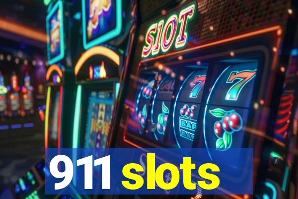 911 slots