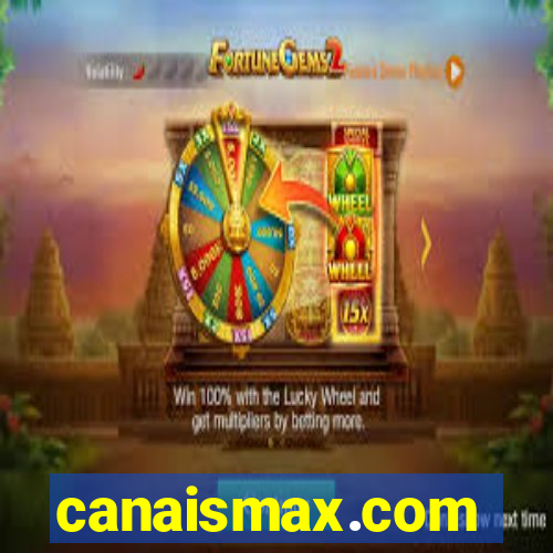 canaismax.com