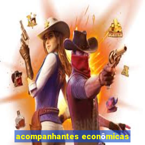 acompanhantes econômicas