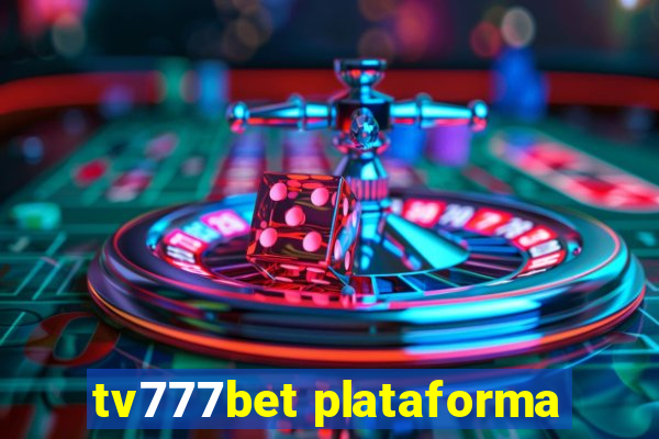 tv777bet plataforma