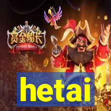 hetai