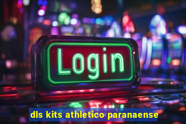 dls kits athletico paranaense