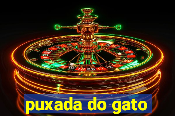 puxada do gato