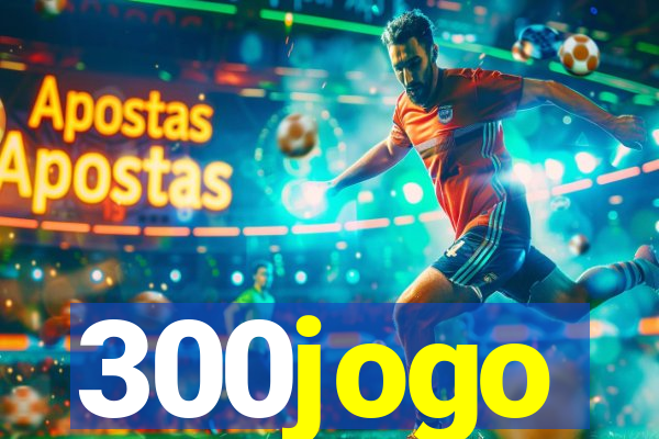 300jogo