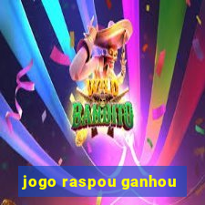 jogo raspou ganhou