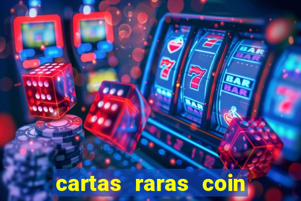 cartas raras coin master 2024