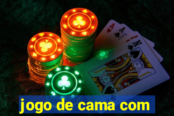 jogo de cama com