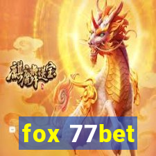 fox 77bet