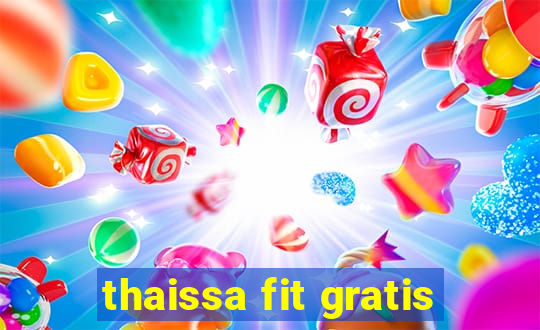 thaissa fit gratis