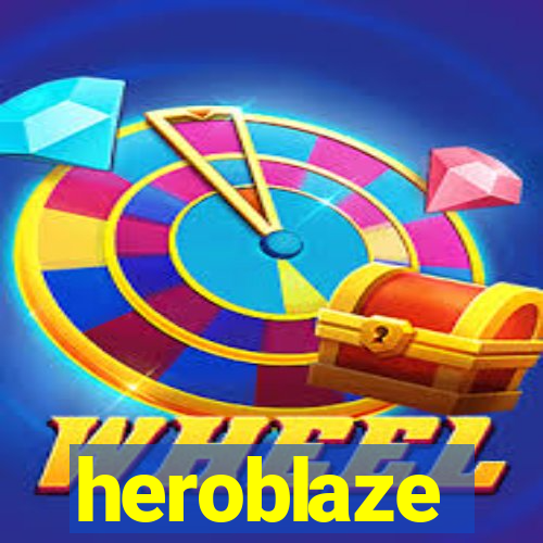 heroblaze