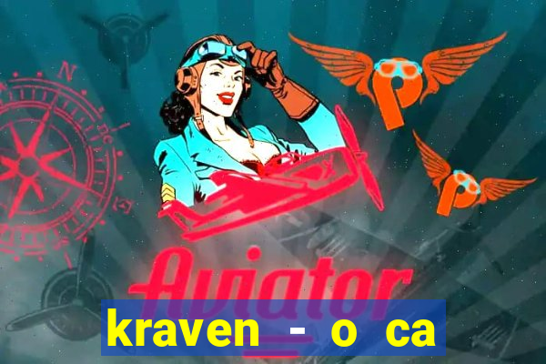 kraven - o ca ador filme completo dublado pobreflix