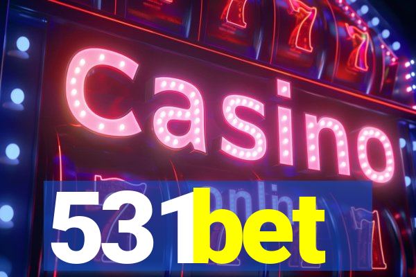 531bet