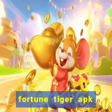 fortune tiger apk dinheiro infinito