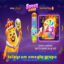 telegram omegle grupo