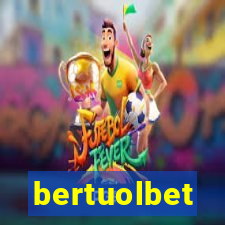 bertuolbet