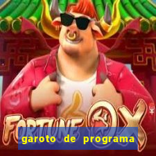 garoto de programa da zona leste