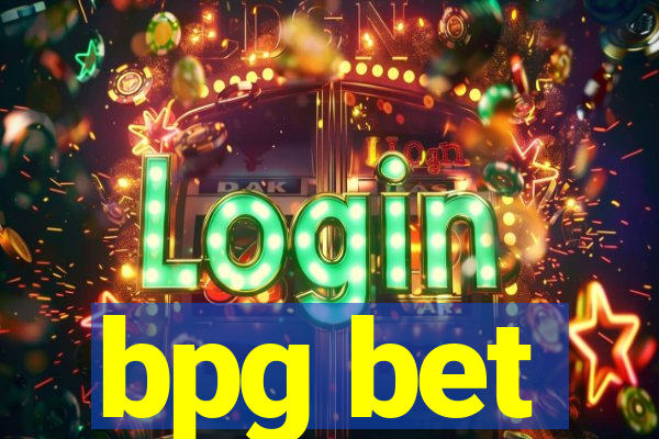 bpg bet